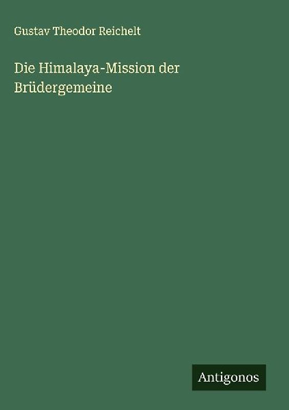 Die Himalaya-Mission der Brüdergemeine