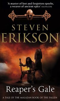 Reaper's Gale (Malazan Book 7) (Malazan Book of the Fallen) - Steven Erikson