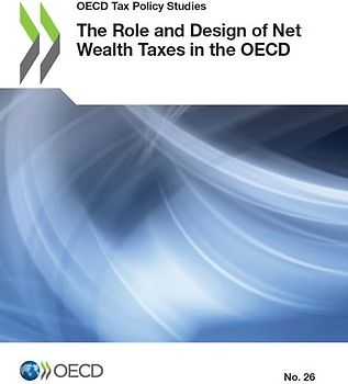 The Role and Design of Net Wealth Taxes in the OECD