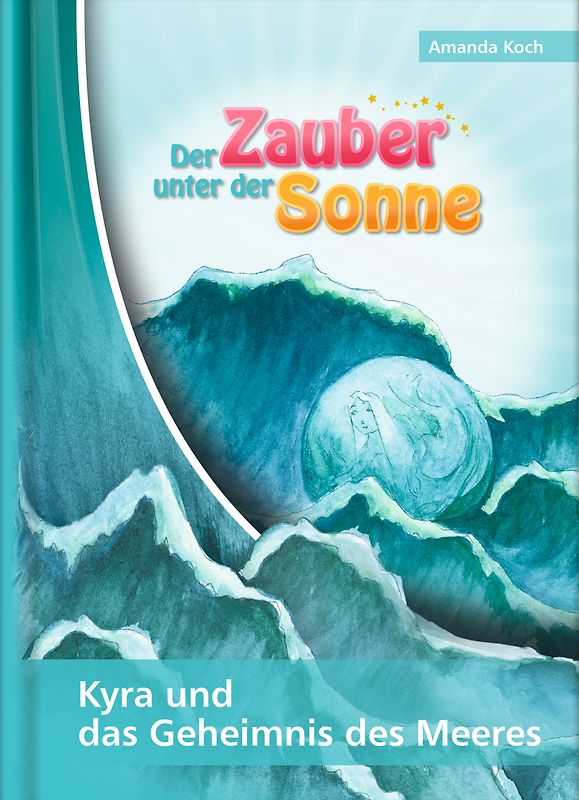 Der Zauber unter der Sonne