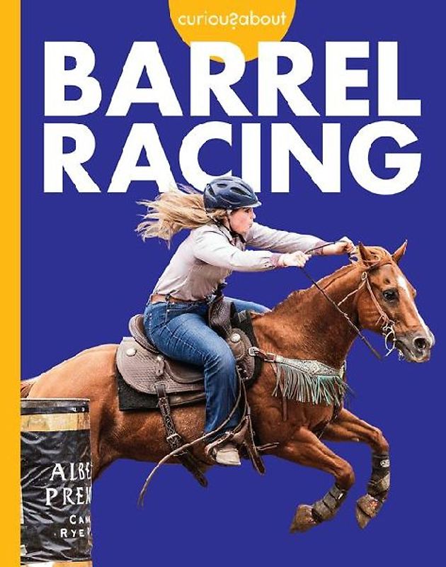 Curious about Barrel Racing
