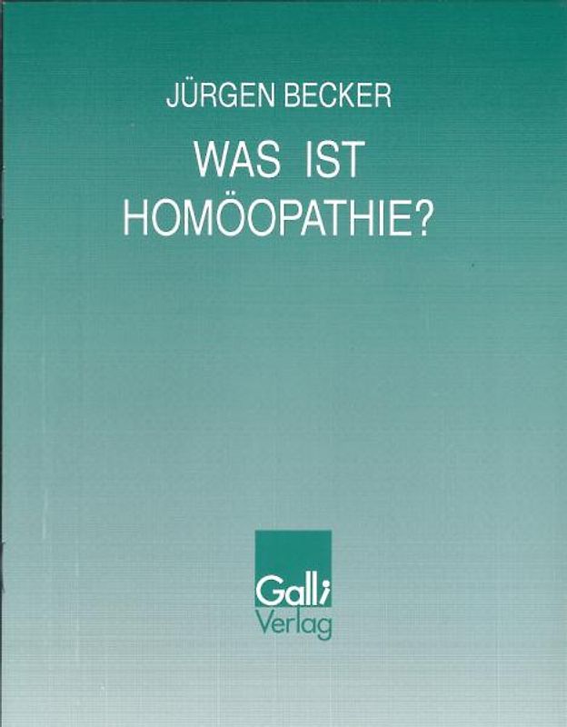 Was ist Homöopathie?