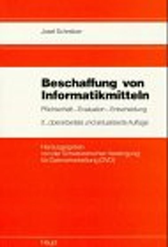 Beschaffung von Informationsmitteln. Pflichtenheft - Evaluation - Entscheidung