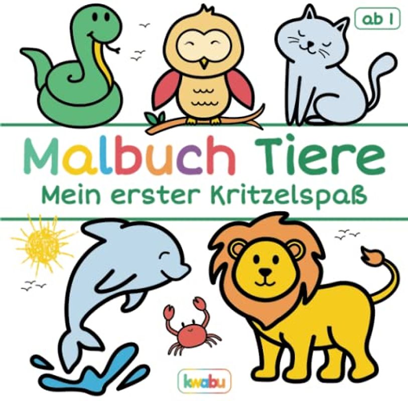 Malbuch Tiere - Mein erster Kritzelspaß: Für Kinder ab 1 Jahr - Löwe, Schildkröte, Pferd und viele weitere große Tiermotive zum Ausmalen und Kritzeln