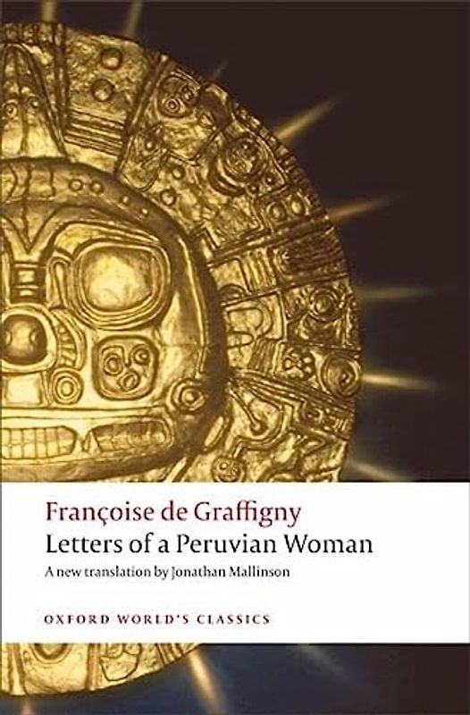 Letters of a Peruvian Woman (Oxford World's Classics)