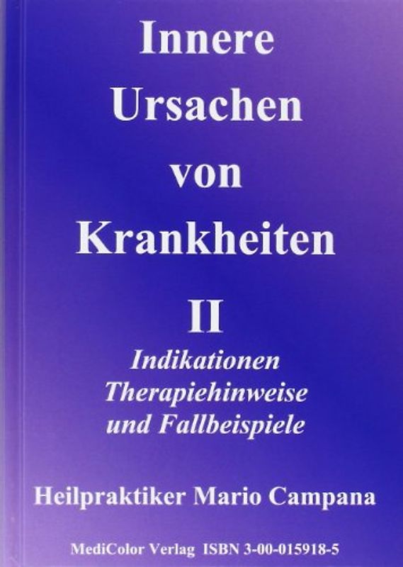 Innere Ursachen von Krankheiten II - Mario Campana