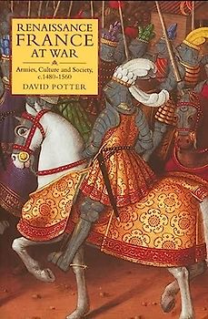 Renaissance France at War