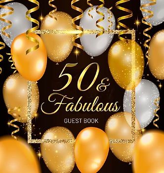 50 & Fabulous - A 50th Birthday Guest Book