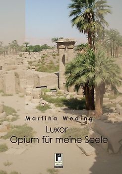 Luxor - Opium für meine Seele