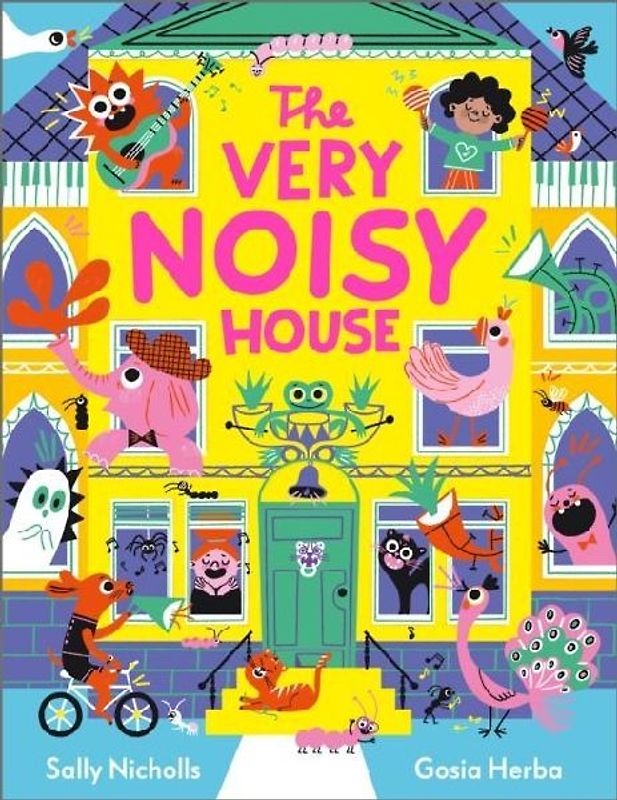 The Very Noisy House