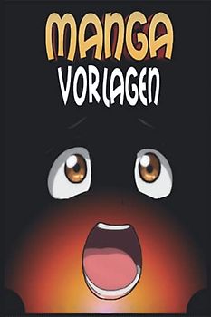 100 leere vorlagen manga zeichnen buch: Comic zeichnen lernen für kinder und Erwachsene (Din A5 | 100 Seiten)