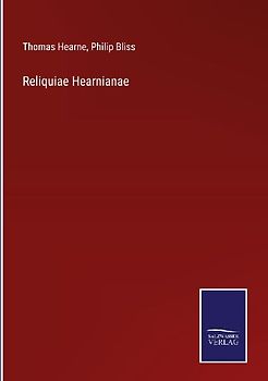 Reliquiae Hearnianae
