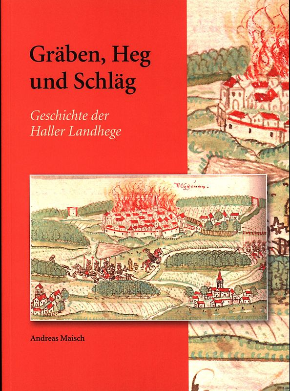 Gräben, Heg und Schläg