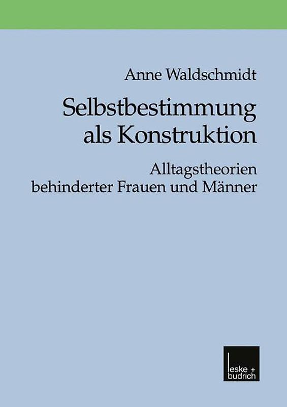 Selbstbestimmung als Konstruktion