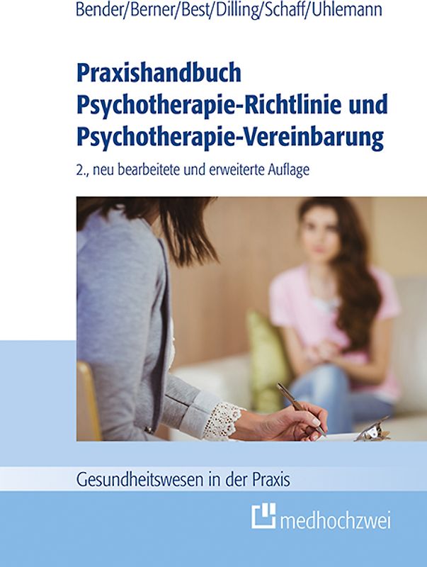 Praxishandbuch Psychotherapie-Richtlinie und Psychotherapie-Vereinbarung