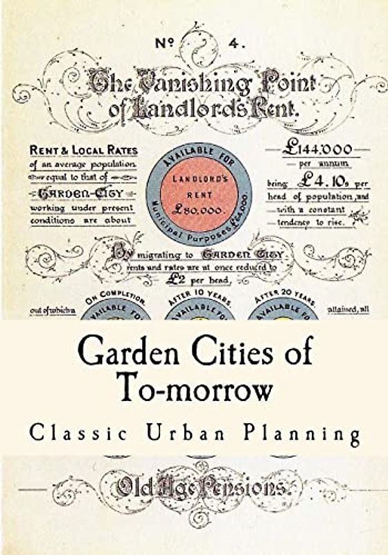 Garden Cities of To-morrow: Urban Planning