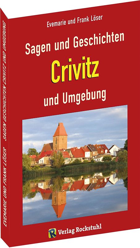 Sagen und Geschichten Crivitz und Umgebung