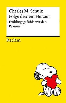 Folge deinem Herzen. Frühlingsgefühle mit den Peanuts