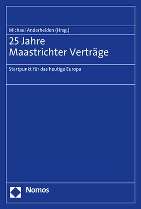 25 Jahre Vertrag von Maastricht