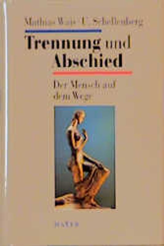 Trennung und Abschied