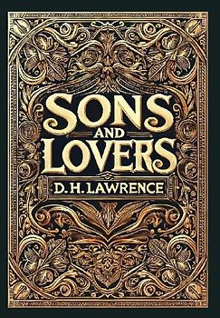 Sons and Lovers (Collector's Edition) (Laminated Hardback with Jacket)