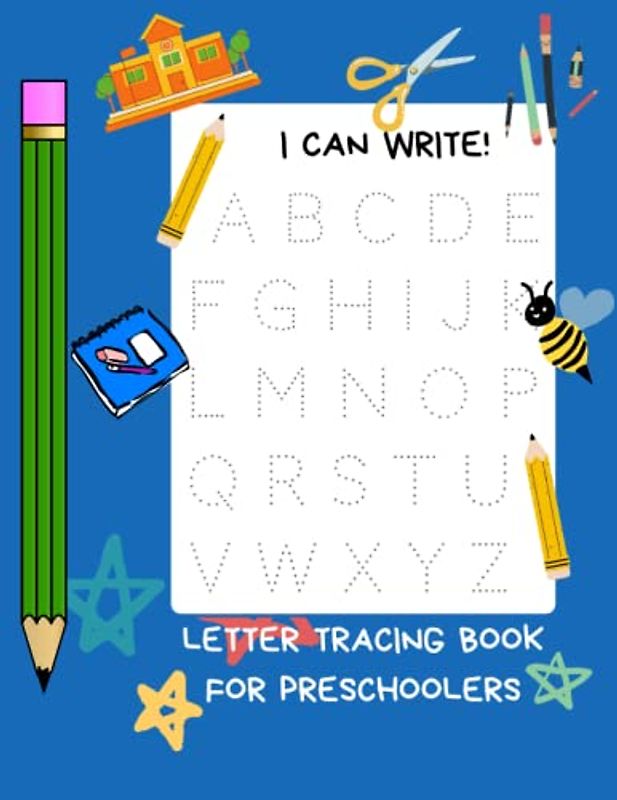 I Can Write! Letter Tracing Book For Preschoolers
