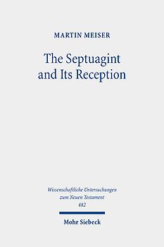 The Septuagint and Its Reception