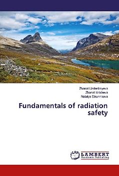 Fundamentals of radiation safety
