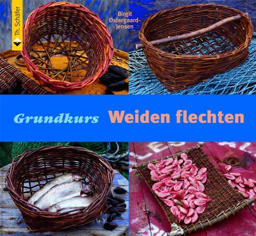 Grundkurs Weiden flechten