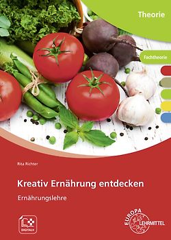 Kreativ Ernährung entdecken