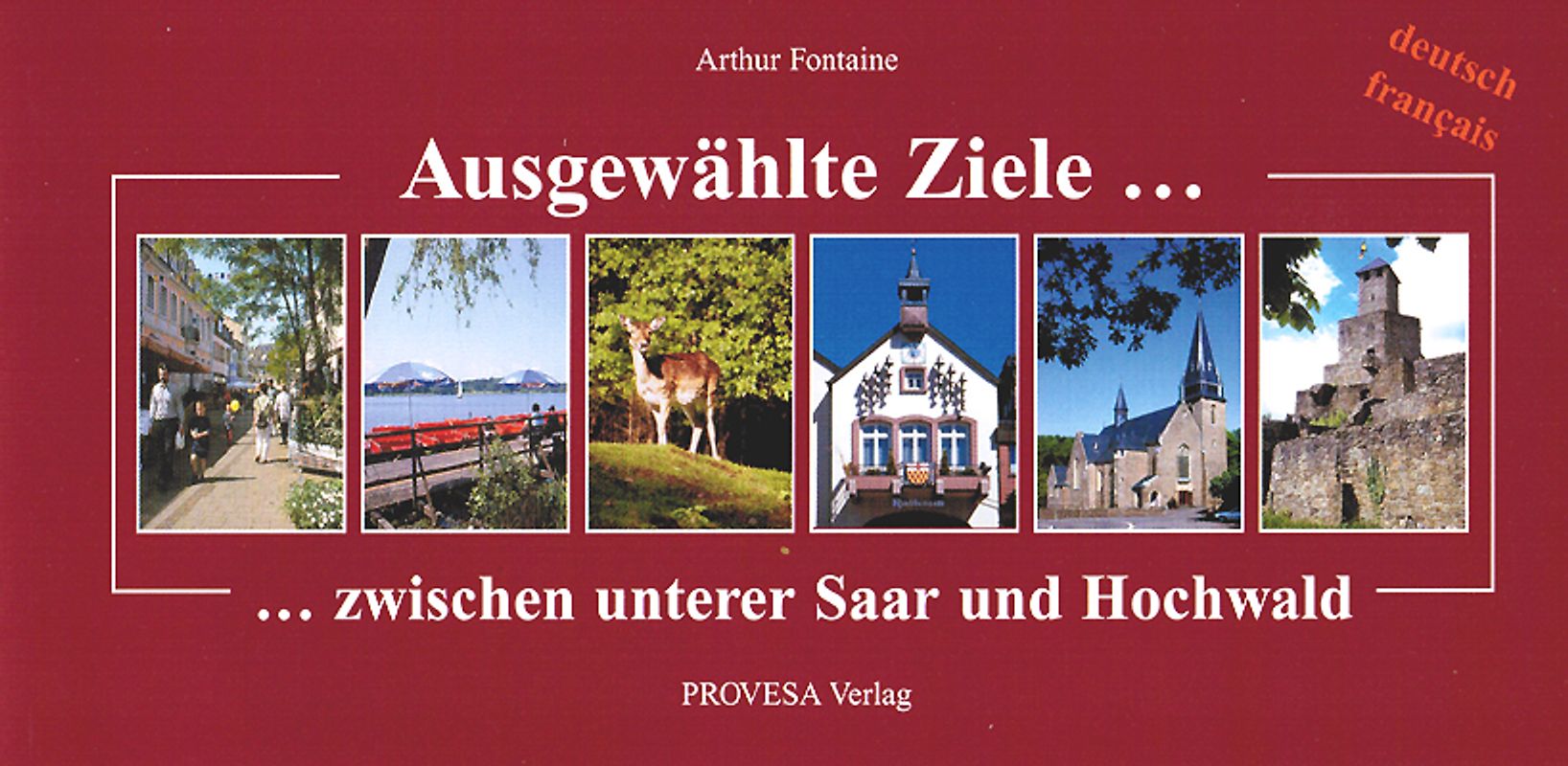 Ausgewählte Ziele... zwischen unterer Saar und Hochwald