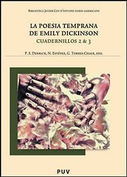 La poesía temprana de Emily Dickinson : cuadernillos 2 & 3