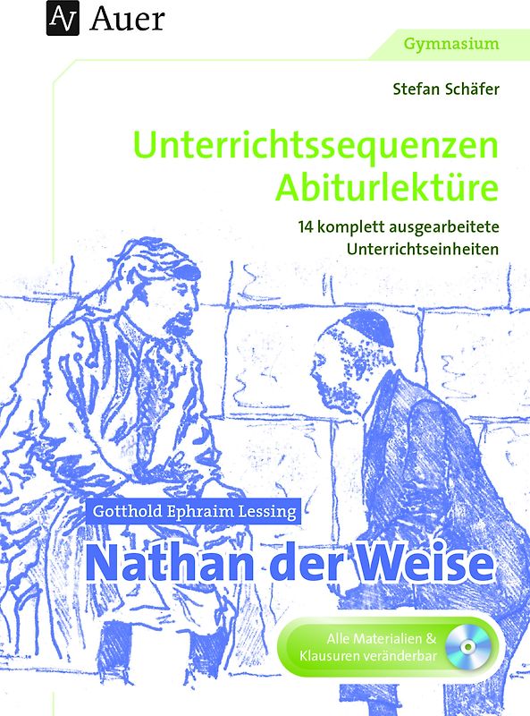 Gotthold Ephraim Lessing Nathan der Weise