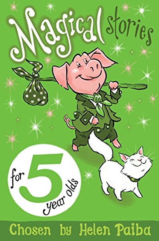 Magical Stories for 5 Year Olds (Macmillan Children's Books Story Collections, 10, Band 10)