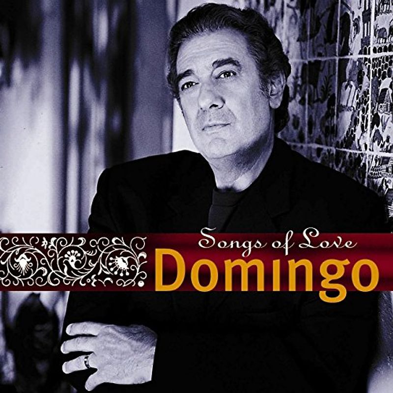 Placido Domingo - Songs of Love
