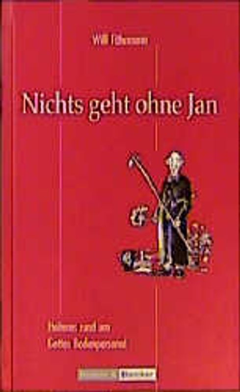 Nichts geht ohne Jan