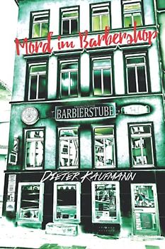 Mord im Barbershop: Ein Frankfurt-Krimi (Yunus Abbas ermittelt in Frankfurt)