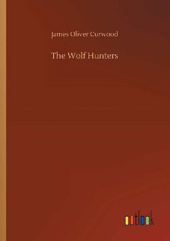 The Wolf Hunters