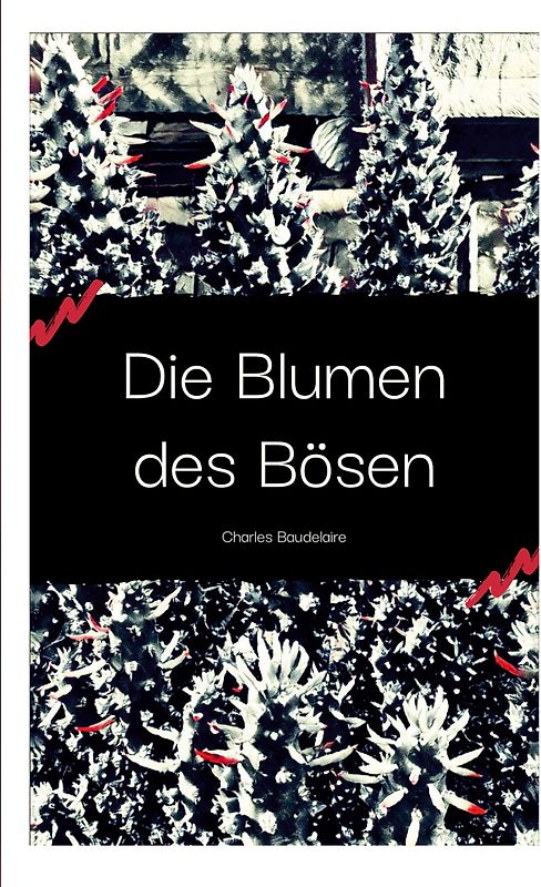 Die Blumen des Bösen