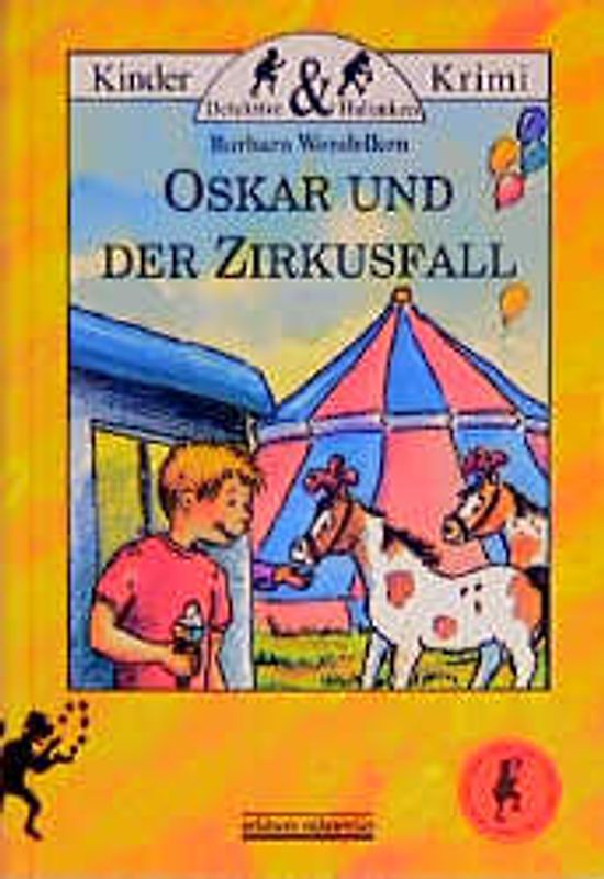 Oskar und der Zirkusfall