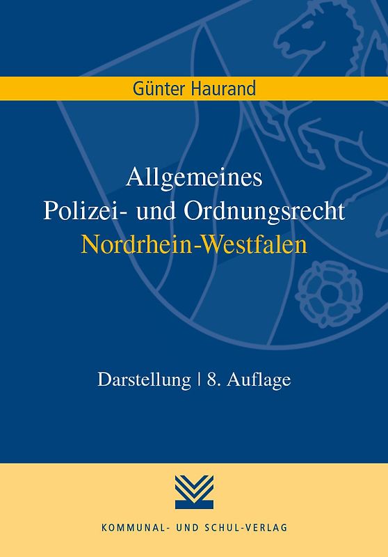 Allgemeines Polizei- und Ordnungsrecht Nordrhein-Westfalen
