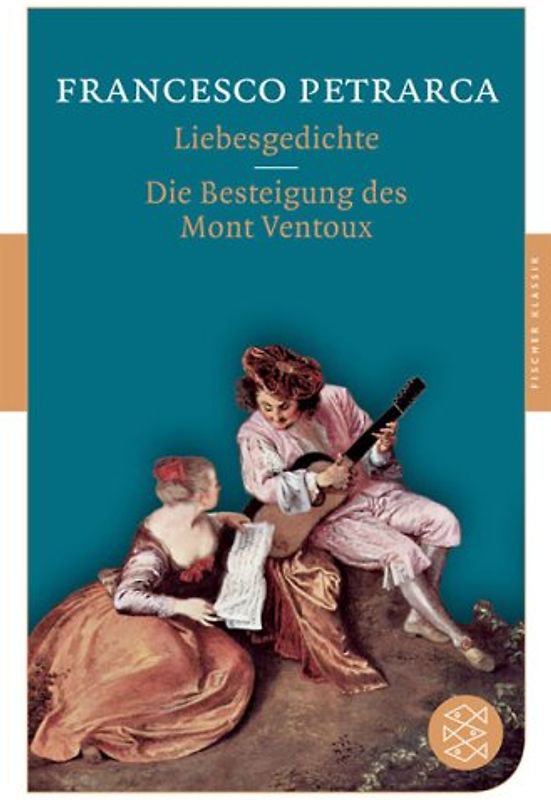 Liebesgedichte / Die Besteigung des Mont Ventoux