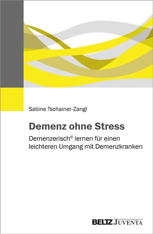 Demenz ohne Stress