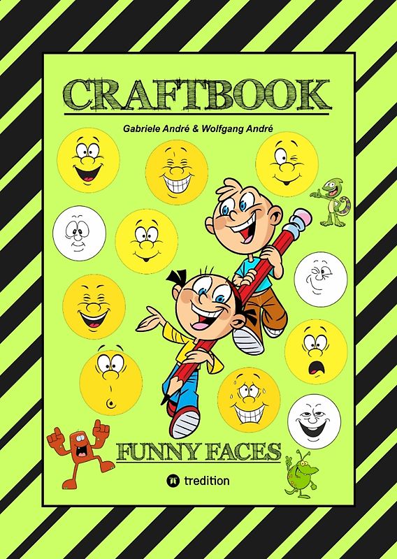 CRAFTBOOK - KREATIVES ZEICHNEN - LUSTIGE GESICHTER UND MIMIKEN - RÄTSEL - TOLLE MALVORLAGEN - SELBSTPORTRÄT