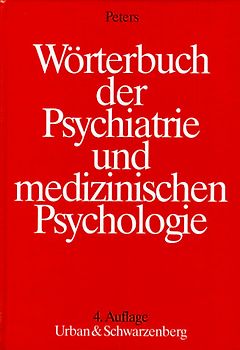 Wörterbuch der Psychiatrie und medizinischen Psychologie