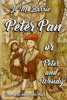 Peter Pan: Peter and Wendy