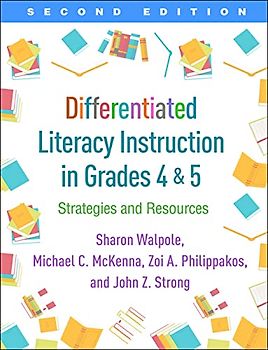 Differentiated Literacy Instruction in Grades 4 and 5