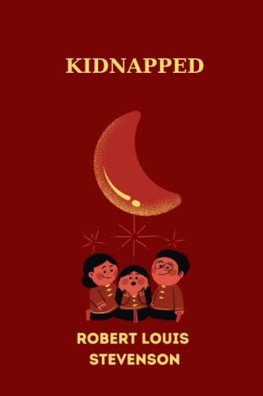 Kidnapped by Robert Louis Stevenson