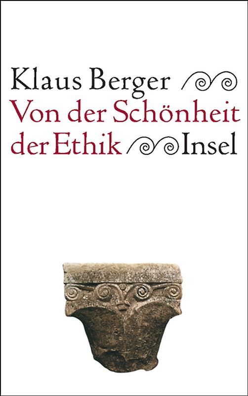 Von der Schönheit der Ethik