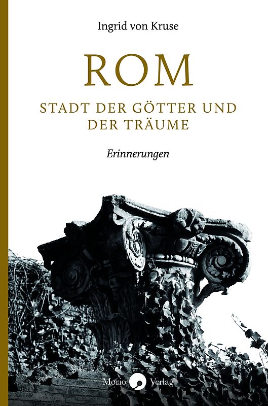 Rom – Stadt der Götter und der Träume